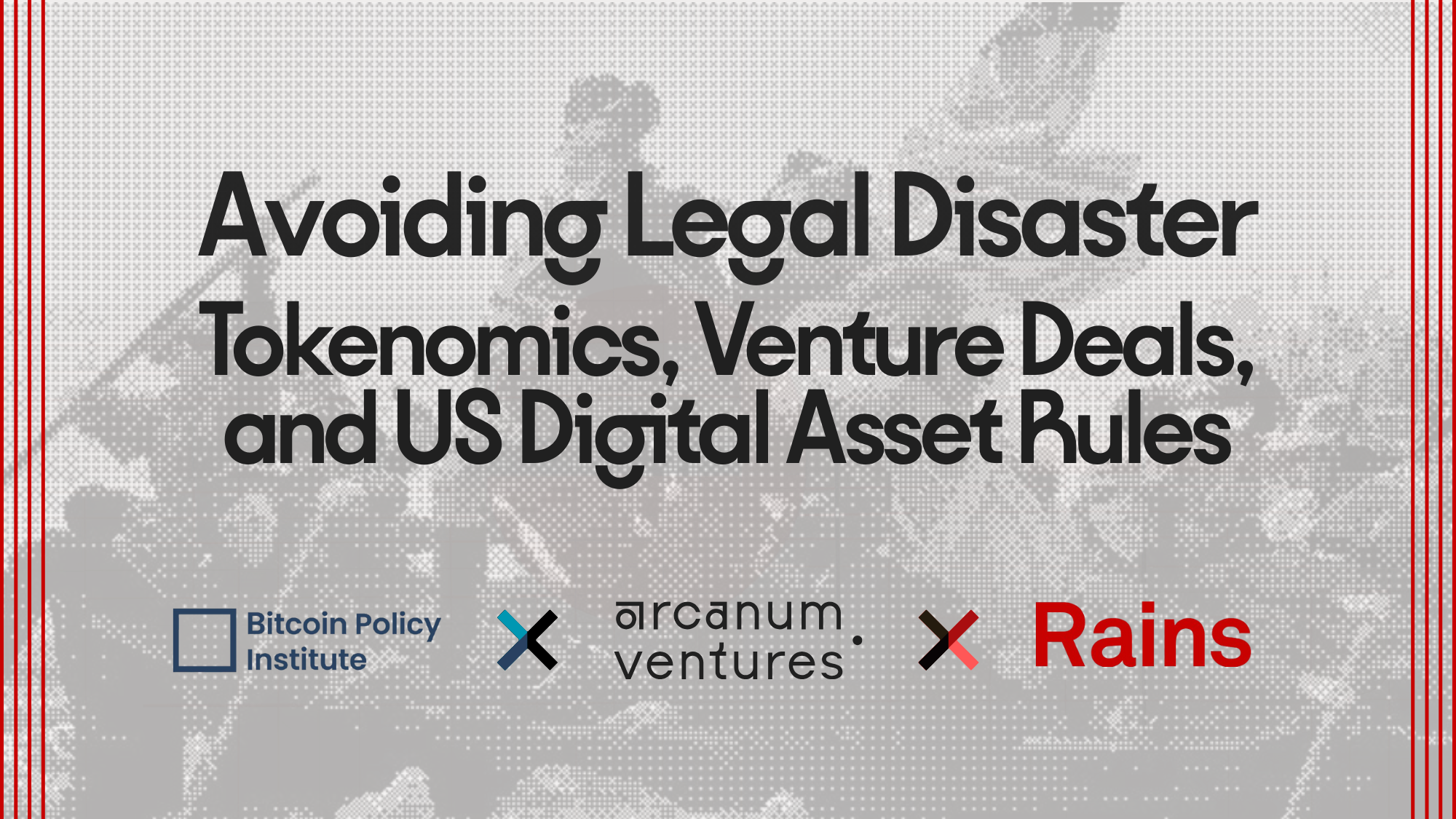 Thumbnail image for Arcanum Ventures’ interview on tokenomics, venture deals, and US digital asset regulation, featuring the logos of Bitcoin Policy Institute, Arcanum Ventures, and Rains Law.