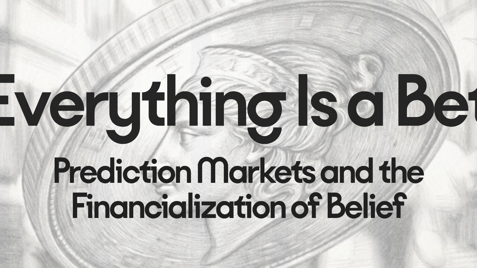 Pencil sketch illustration of a spinning coin used as the banner image for the Arcanum Ventures article on prediction markets and the financialization of belief