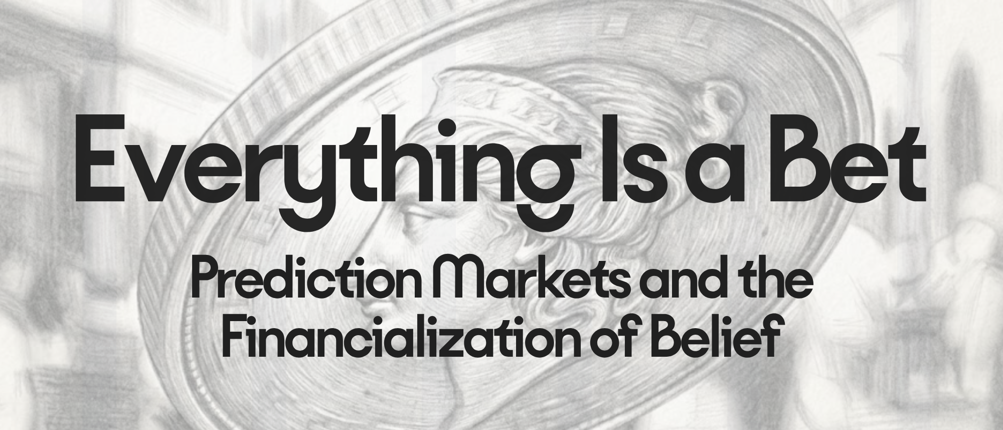 Pencil sketch illustration of a spinning coin used as the banner image for the Arcanum Ventures article on prediction markets and the financialization of belief